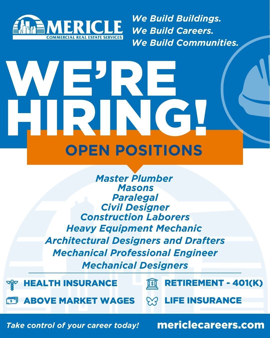 We are hiring! Interested in joining our team? Visit mericlecareers.com to learn more about building a career with Mericle!